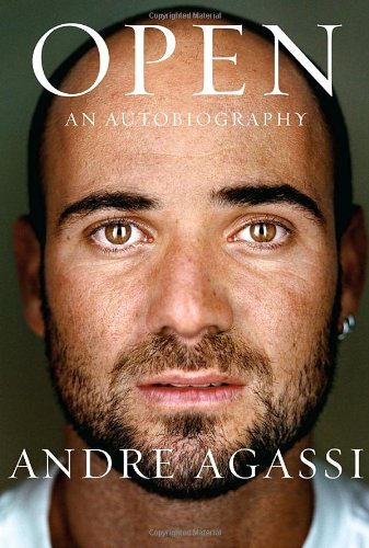Open : An Autobiography by Andre Agassi November 9, 2009