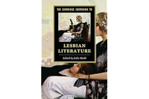 The Cambridge Companion to Lesbian Literature (Cambridge Companions to Literature)