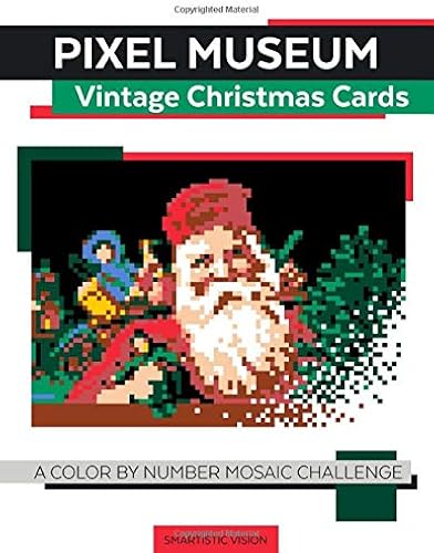Download Pixel Museum Vintage Christmas Cards A Color By Number Mosaic Challenge PDF