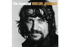Waylon Jennings - The Essential Waylon Jennings
