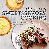 Miraval's Sweet & Savory Cooking by