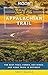 Moon Drive & Hike Appalachian Trail: The Best Trail Towns, Day Hikes, and Road Trips In Between (Travel Guide)
