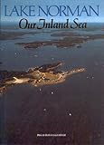 Front cover for the book Lake Norman: Our Inland Sea by Diana C. Gleasner