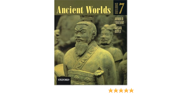 Outlooks 7 Ancient Worlds Toutant Arnold Doyle Susan 9780195414356 Books Ca