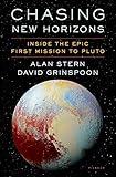 Chasing New Horizons: Inside the Epic First Mission to Pluto cover