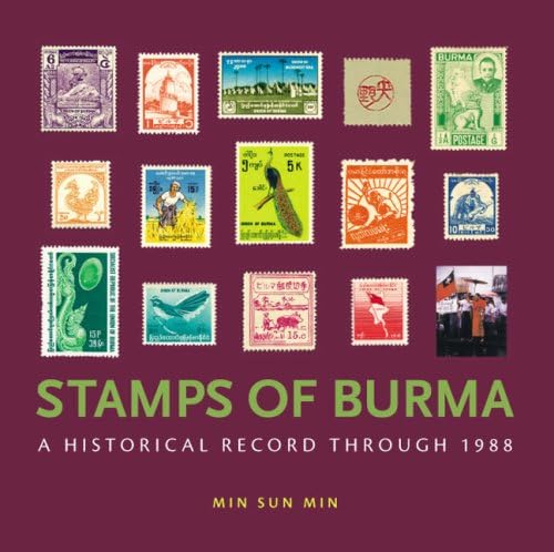 Stamps of Burma: A Historical Record through 1988 Paperback – March 12, 2008