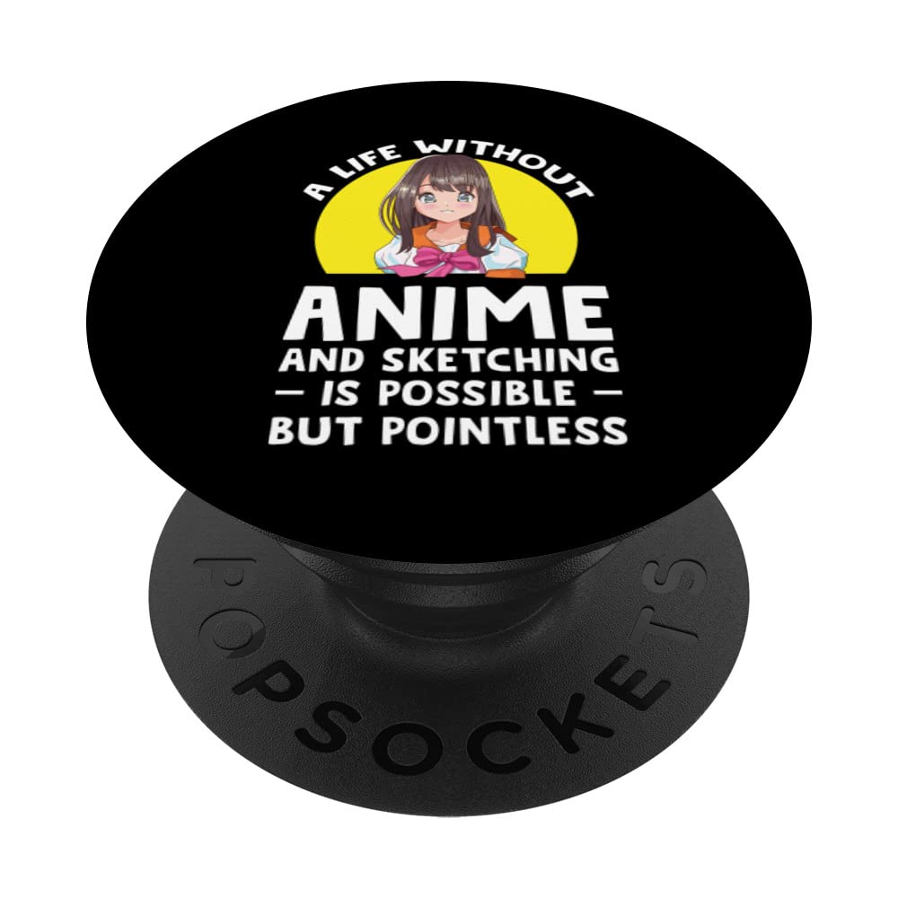 Without Anime and Sketching Anime & Sketching PopSockets Swappable PopGrip