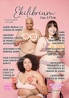 Livro Revista Ekilibrium Corpo & Mente - Assuntos sobre mês de Outubro: Revista de Saúde