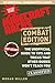 Hacks for Minecrafters: Combat Edition: The Unofficial Guide to Tips and Tricks That Other Guides Won't Teach You