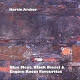 Blue Meat, Black Diesel & Engine Room Favourites