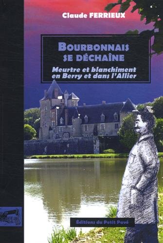 Bourbonnais se déchaîne
