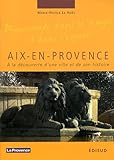 Image de Aix-en-Provence : A la découverte d'une ville et de son histoire