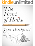 The Heart of Haiku (Kindle Single)