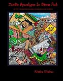 Zombie Apocalypse in Ditmas Park: Adult Coloring Book by Kristine Scheiner