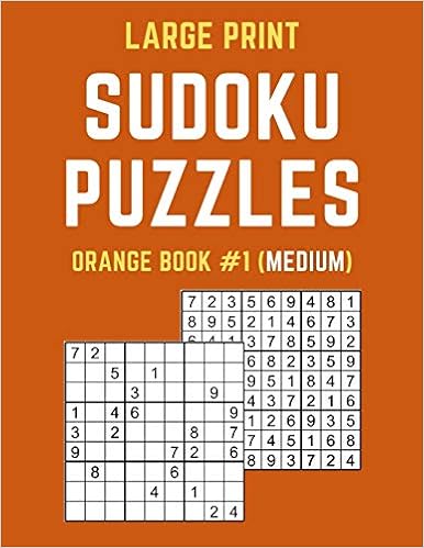 large print sudoku puzzles orange book 1 medium medium sudoku puzzle book including instructions and answer keys publishers puzzy 9781087031569 amazon com books