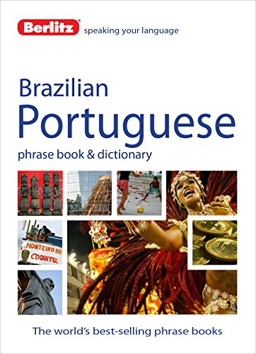 Berlitz Brazilian Portuguese Phrase Book & Dictionary (Best American Accent Training Course)