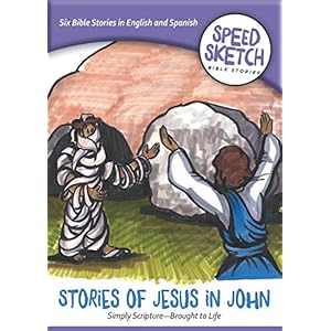 Stories of Jesus in John (Speed Sketch Bible Stories) (English and Spanish Edition)