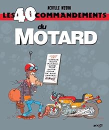 Les  40 commandements du motard
