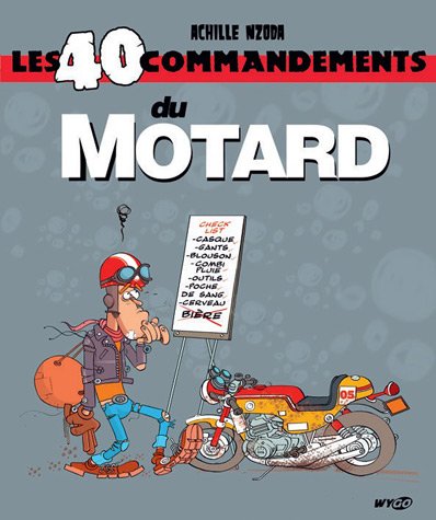 Les  40 commandements du motard