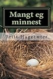 Mangt eg minnest: Oppvekst på Vestlandet i 50-åra (Norwegian Nynorsk Edition) by Britt Hagesæter