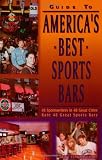 Guide to America's Best Sports Bars by Mike Lessiter, Mary Lange