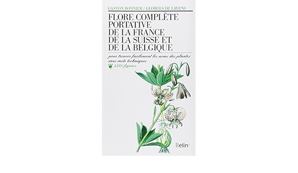Flore Complète Portative De La France De La Suisse Et De La - 