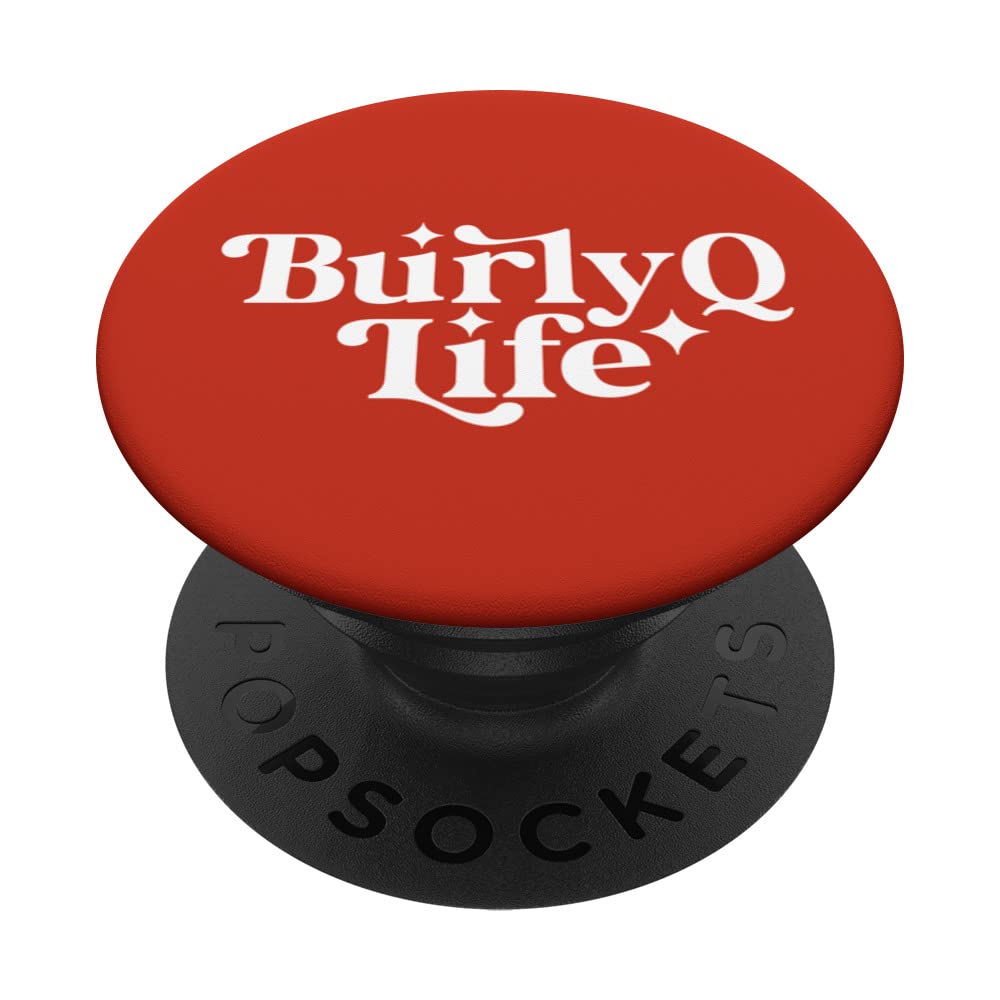 BURLY Q LIFE PopSockets Swappable PopGrip