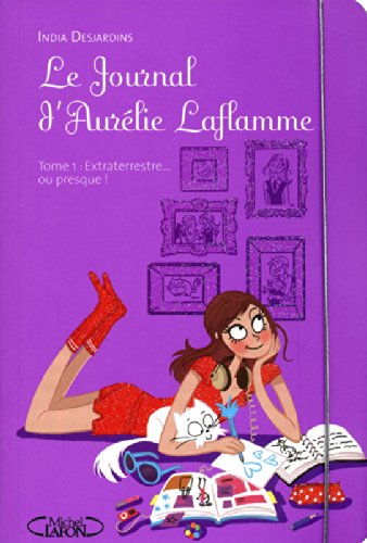 Download Le Journal d'AurÃ©lie Laflamme, Tome 1 (French Edition)