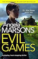 Evil Games: A gripping, heart-stopping thriller (Detective Kim Stone Crime Thriller Series Book 2)