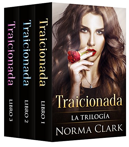Traicionada - La TrilogÃ­a: (RomÃ¡ntica Suspense) (Spanish Edition)