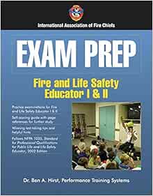 Exam Prep: Fire and Life Safety Educator I & II: 9780763728540 ...