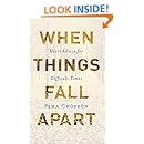 When Things Fall Apart: Heart Advice for Difficult Times (Shambhala Classics)