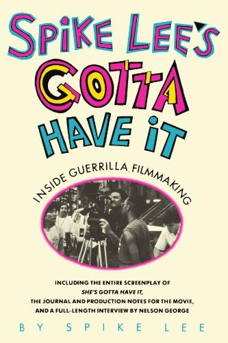 Spike Lee's Gotta Have It: Inside Guerrilla Filmmaking