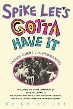 Spike Lee's Gotta Have It: Inside Guerrilla Filmmaking
