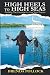 HIGH HEELS to HIGH SEAS: Finding The Courage to Live Your Dream by BRENDA POLLOCK