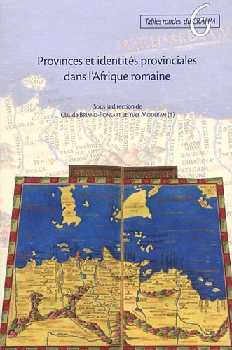 Provinces et identités provinciales dans l'Afrique romaine