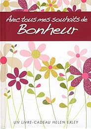 Avec tous mes souhaits de bonheur