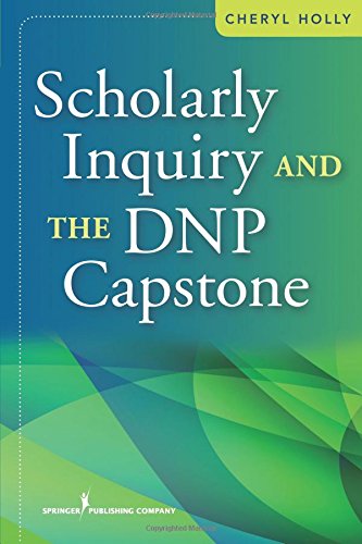 Scholarly Inquiry+The Dnp Capstone