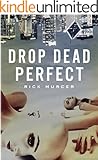 Drop Dead Perfect