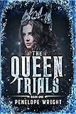 The Queen Trials