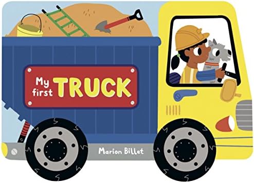 Whizzy Wheels: My First Truck