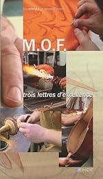 MOF, trois lettres d'excellence