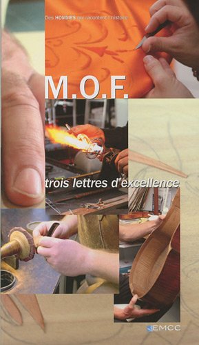 MOF, trois lettres d'excellence