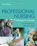 Professional Nursing: Concepts & Challenges, 6e (Chitty, Professional Nursing; Concepts and Challenges)