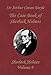The Case Book of Sherlock Holmes