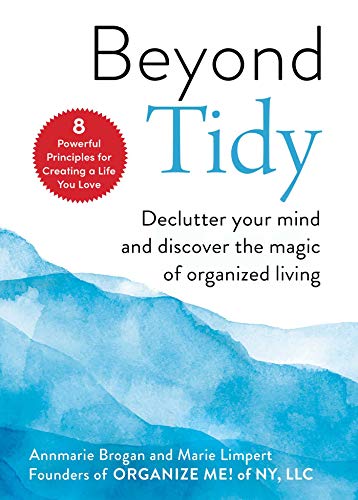 Beyond Tidy: Declutter Your Mind and Discover the