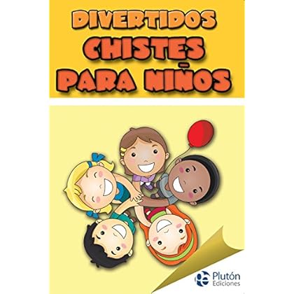 Divertidos chistes para niños Divertidos chistes para niños