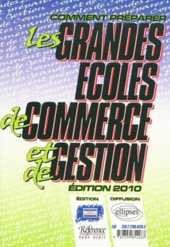 Comment préparer les grandes écoles de commerce et de gestion
