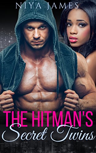 The Hitman's Secret Twins: Second Chance Romance (Military Secrets Book 1)