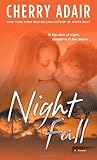 Night Fall: A Novel